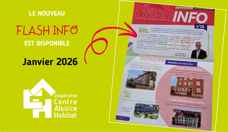 Découvrez les actualités de Centre-Alsace Habitat en lisant notre Flash Info ! 